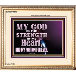 JEHOVAH THE STRENGTH OF MY HEART  Bible Verses Wall Art & Decor   GWCOV10513  "23x18"