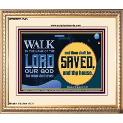 WALK IN THE NAME OF THE LORD JEHOVAH  Christian Art Portrait  GWCOV10545  "23x18"