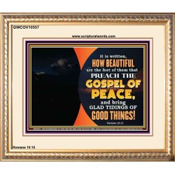 THE FEET OF THOSE WHO PREACH THE GOOD NEWS  Christian Quote Portrait  GWCOV10557  "23x18"