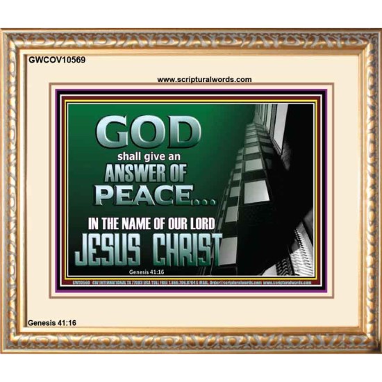 GOD SHALL GIVE YOU AN ANSWER OF PEACE  Christian Art Portrait  GWCOV10569  