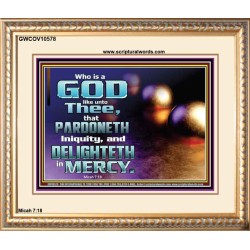 JEHOVAH OUR GOD WHO PARDONETH INIQUITIES AND DELIGHTETH IN MERCIES  Scriptural Décor  GWCOV10578  "23x18"