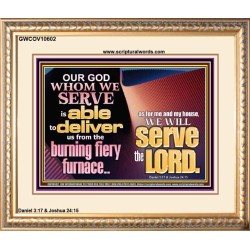 OUR GOD WHOM WE SERVE IS ABLE TO DELIVER US  Custom Wall Scriptural Art  GWCOV10602  "23x18"