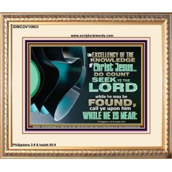 SEEK YE THE LORD WHILE HE MAY BE FOUND  Unique Scriptural ArtWork  GWCOV10603  "23x18"