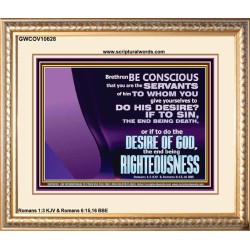 DOING THE DESIRE OF GOD LEADS TO RIGHTEOUSNESS  Bible Verse Portrait Art  GWCOV10628  "23x18"