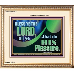 BLESSED THE LORD AND DO HIS PLEASURE  Ultimate Inspirational Wall Art Picture  GWCOV10671  "23x18"