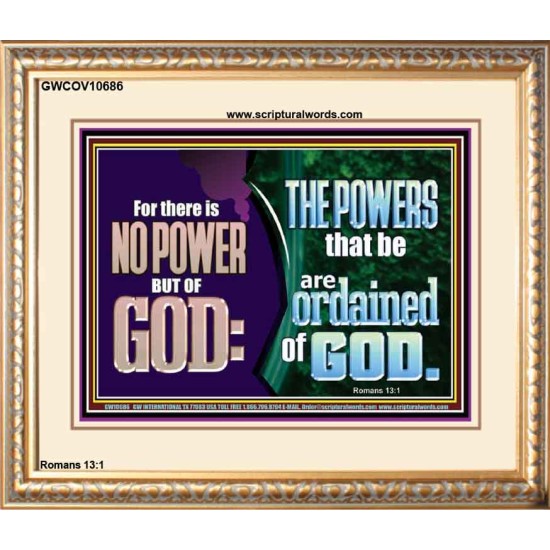 THERE IS NO POWER BUT OF GOD THE POWERS THAT BE ARE ORDAINED OF GOD  Church Portrait  GWCOV10686  