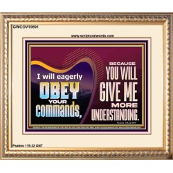 EAGERLY OBEY COMMANDMENT OF THE LORD  Unique Power Bible Portrait  GWCOV10691  "23x18"