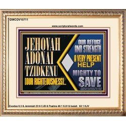 JEHOVAH ADONAI TZIDKENU OUR RIGHTEOUSNESS EVER PRESENT HELP  Unique Scriptural Portrait  GWCOV10711  "23x18"