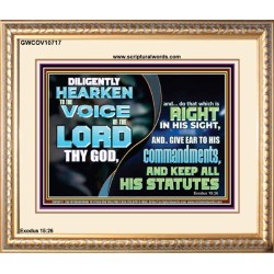 DILIGENTLY HEARKEN TO THE VOICE OF THE LORD THY GOD  Children Room  GWCOV10717  "23x18"