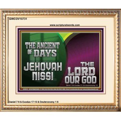 THE ANCIENT OF DAYS JEHOVAHNISSI THE LORD OUR GOD  Scriptural Décor  GWCOV10731  "23x18"