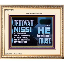JEHOVAH NISSI OUR GOODNESS FORTRESS HIGH TOWER DELIVERER AND SHIELD  Encouraging Bible Verses Portrait  GWCOV10748  "23x18"