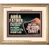 ABBA FATHER WILL OPEN RIVERS IN HIGH PLACES AND FOUNTAINS IN THE MIDST OF THE VALLEY  Bible Verse Portrait  GWCOV10756  "23x18"