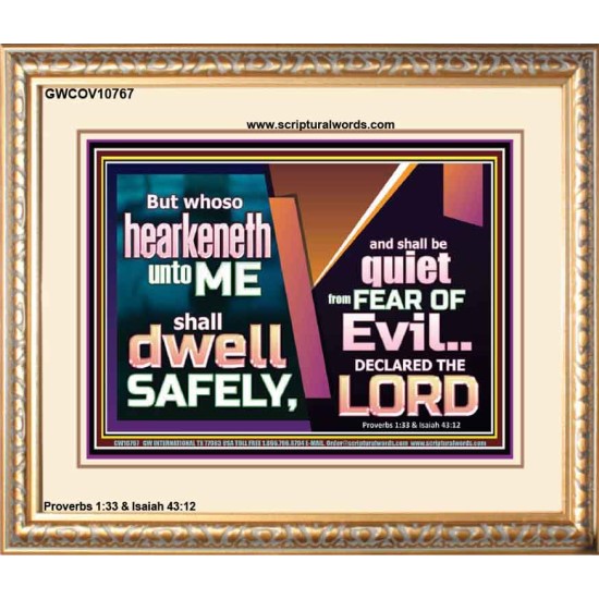WHOSO HEARKENETH UNTO THE LORD SHALL DWELL SAFELY  Christian Artwork  GWCOV10767  