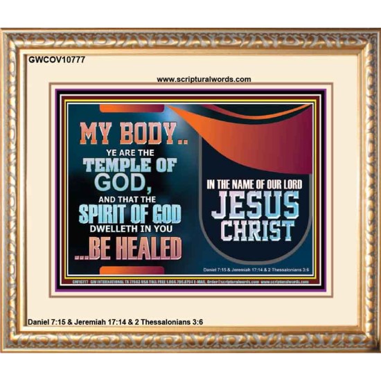 YOU ARE THE TEMPLE OF GOD BE HEALED IN THE NAME OF JESUS CHRIST  Bible Verse Wall Art  GWCOV10777  