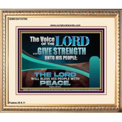 THE VOICE OF THE LORD GIVE STRENGTH UNTO HIS PEOPLE  Contemporary Christian Wall Art Portrait  GWCOV10795  "23x18"