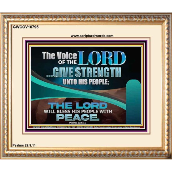 THE VOICE OF THE LORD GIVE STRENGTH UNTO HIS PEOPLE  Contemporary Christian Wall Art Portrait  GWCOV10795  