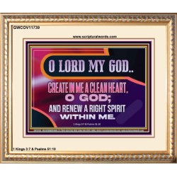 CREATE IN ME A CLEAN HEART O GOD  Bible Verses Portrait  GWCOV11739  "23x18"