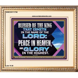 PEACE IN HEAVEN AND GLORY IN THE HIGHEST  Church Portrait  GWCOV11758  "23x18"