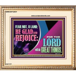 THE LORD WILL DO GREAT THINGS  Eternal Power Portrait  GWCOV12031  "23x18"