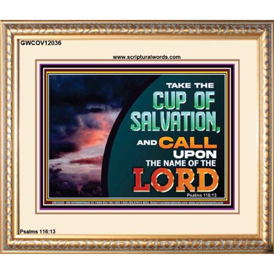 TAKE THE CUP OF SALVATION  Unique Scriptural Picture  GWCOV12036  