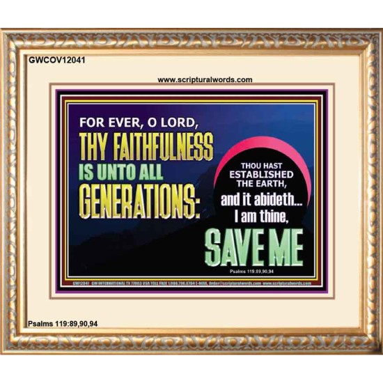 O LORD THY FAITHFULNESS IS UNTO ALL GENERATIONS  Church Office Portrait  GWCOV12041  