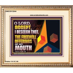 ACCEPT THE FREEWILL OFFERINGS OF MY MOUTH  Bible Verse Portrait  GWCOV12044  