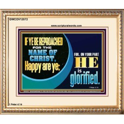 IF YE BE REPROACHED FOR THE NAME OF CHRIST HAPPY ARE YE  Christian Wall Art  GWCOV12072  "23x18"