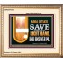 ABBA FATHER SAVE WITH THY RIGHT HAND AND ANSWER ME  Contemporary Christian Print  GWCOV12085  "23x18"