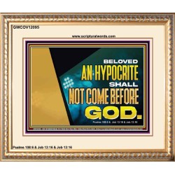 AN HYPOCRITE SHALL NOT COME BEFORE GOD  Scriptures Wall Art  GWCOV12095  