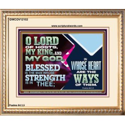 BLESSED IS THE MAN WHOSE STRENGTH IS IN THEE  Portrait Christian Wall Art  GWCOV12102  "23x18"