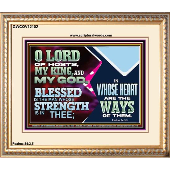 BLESSED IS THE MAN WHOSE STRENGTH IS IN THEE  Portrait Christian Wall Art  GWCOV12102  