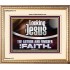 LOOKING UNTO JESUS THE AUTHOR AND FINISHER OF OUR FAITH  Modern Wall Art  GWCOV12114  "23x18"