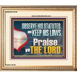 OBSERVE HIS STATUES AND KEEP HIS LAWS  Custom Art and Wall Décor  GWCOV12140  "23x18"