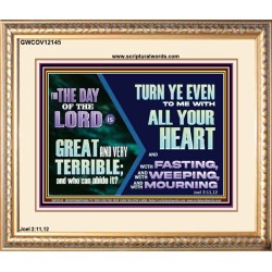 THE DAY OF THE LORD IS GREAT AND VERY TERRIBLE REPENT IMMEDIATELY  Custom Inspiration Scriptural Art Portrait  GWCOV12145  "23x18"