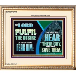 THE LORD FULFIL THE DESIRE OF THEM THAT FEAR HIM  Custom Inspiration Bible Verse Portrait  GWCOV12148  "23x18"