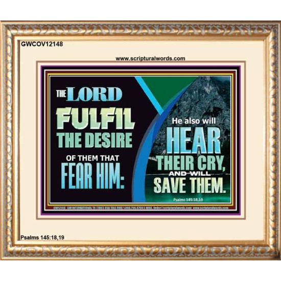 THE LORD FULFIL THE DESIRE OF THEM THAT FEAR HIM  Custom Inspiration Bible Verse Portrait  GWCOV12148  