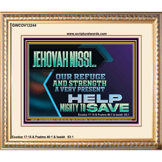 JEHOVAH NISSI OUR REFUGE AND STRENGTH A VERY PRESENT HELP  Church Picture  GWCOV12244  