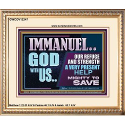 IMMANUEL GOD WITH US OUR REFUGE AND STRENGTH MIGHTY TO SAVE  Ultimate Inspirational Wall Art Portrait  GWCOV12247  "23x18"