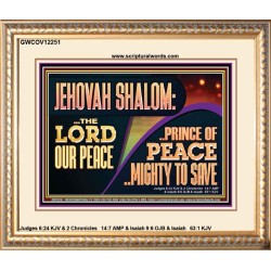 JEHOVAH SHALOM THE LORD OUR PEACE PRINCE OF PEACE  Righteous Living Christian Portrait  GWCOV12251  "23x18"