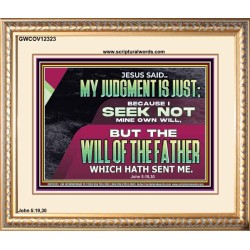 JESUS SAID MY JUDGMENT IS JUST  Ultimate Power Portrait  GWCOV12323  "23x18"
