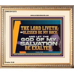 THE LORD LIVETH BLESSED BE MY ROCK  Righteous Living Christian Portrait  GWCOV12372  "23x18"