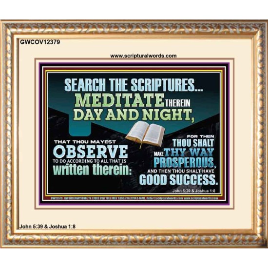 SEARCH THE SCRIPTURES MEDITATE THEREIN DAY AND NIGHT  Unique Power Bible Portrait  GWCOV12379  