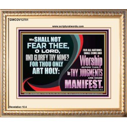 ALL NATIONS SHALL COME AND WORSHIP BEFORE THEE  Christian Portrait Art  GWCOV12701  "23x18"