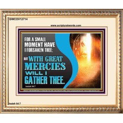 WITH GREAT MERCIES WILL I GATHER THEE  Encouraging Bible Verse Portrait  GWCOV12714  "23x18"