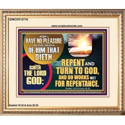REPENT AND TURN TO GOD AND DO WORKS MEET FOR REPENTANCE  Christian Quotes Portrait  GWCOV12716  "23x18"