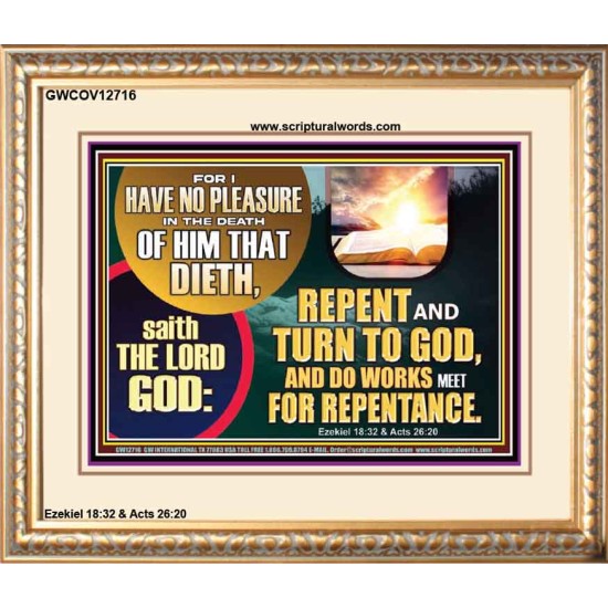REPENT AND TURN TO GOD AND DO WORKS MEET FOR REPENTANCE  Christian Quotes Portrait  GWCOV12716  