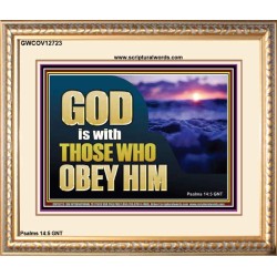 GOD IS WITH THOSE WHO OBEY HIM  Scripture Art Prints Portrait  GWCOV12723  "23x18"