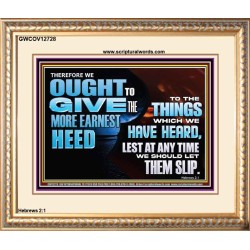 GIVE THE MORE EARNEST HEED  Contemporary Christian Wall Art Portrait  GWCOV12728  "23x18"