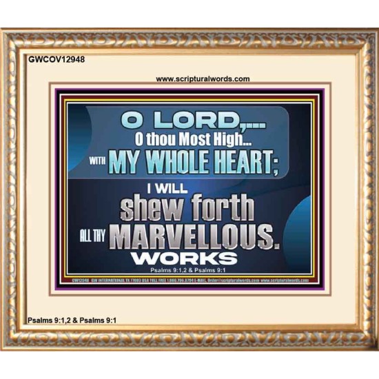 SHEW FORTH ALL THY MARVELLOUS WORKS  Bible Verse Portrait  GWCOV12948  