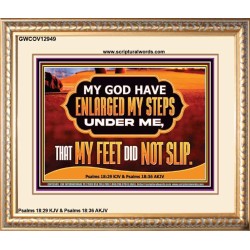 ENLARGED MY STEPS UNDER ME  Bible Verses Wall Art  GWCOV12949  "23x18"